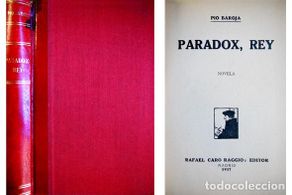 Libros antiguos: BAROJA, Pío. Paradox, rey. 1917.